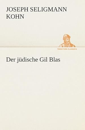 Seller image for Der jdische Gil Blas for sale by BuchWeltWeit Ludwig Meier e.K.