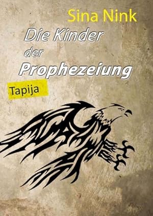 Bild des Verkufers fr Die Kinder der Prophezeiung zum Verkauf von BuchWeltWeit Ludwig Meier e.K.