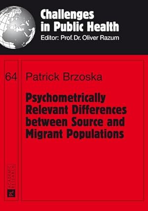 Seller image for Psychometrically Relevant Differences between Source and Migrant Populations for sale by BuchWeltWeit Ludwig Meier e.K.