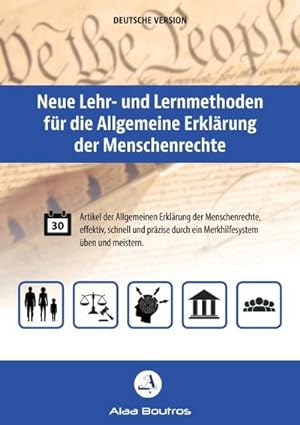 Image du vendeur pour Neue Lehr- und Lernmethoden fr die Allgemeine Erklrung der Menschenrechte mis en vente par BuchWeltWeit Ludwig Meier e.K.