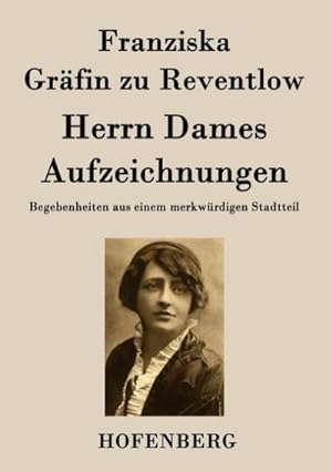 Bild des Verkufers fr Herrn Dames Aufzeichnungen zum Verkauf von BuchWeltWeit Ludwig Meier e.K.