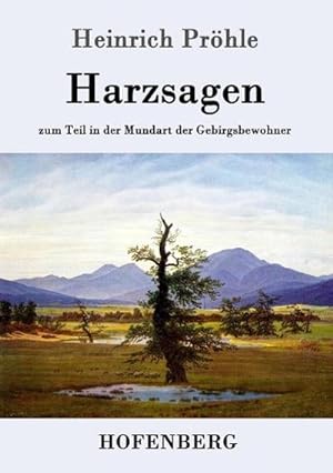 Bild des Verkufers fr Harzsagen zum Verkauf von BuchWeltWeit Ludwig Meier e.K.