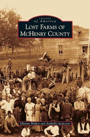 Seller image for Lost Farms of McHenry County for sale by BuchWeltWeit Ludwig Meier e.K.
