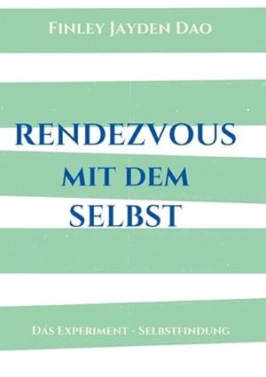 Immagine del venditore per Rendezvous mit dem Selbst venduto da BuchWeltWeit Ludwig Meier e.K.