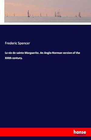 Imagen del vendedor de La vie de sainte Marguerite. An Anglo-Norman version of the XIIIth century. a la venta por BuchWeltWeit Ludwig Meier e.K.