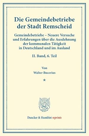 Seller image for Die Gemeindebetriebe der Stadt Remscheid. for sale by BuchWeltWeit Ludwig Meier e.K.