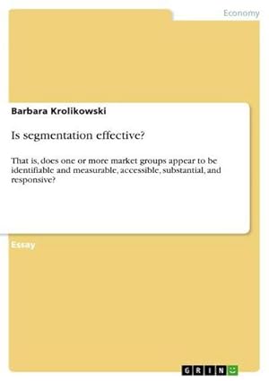 Seller image for Is segmentation effective? for sale by BuchWeltWeit Ludwig Meier e.K.