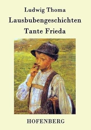 Imagen del vendedor de Lausbubengeschichten / Tante Frieda a la venta por BuchWeltWeit Ludwig Meier e.K.