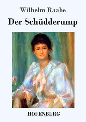 Bild des Verkufers fr Der Schdderump zum Verkauf von BuchWeltWeit Ludwig Meier e.K.
