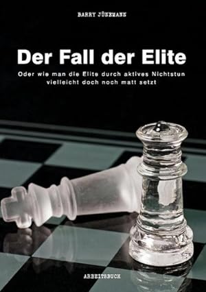 Image du vendeur pour Der Fall der Elite mis en vente par BuchWeltWeit Ludwig Meier e.K.