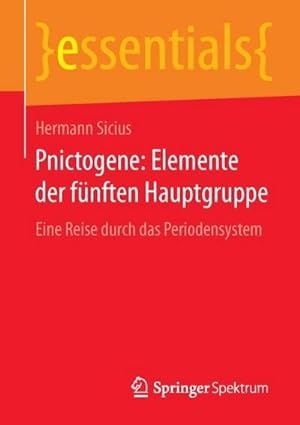 Bild des Verkufers fr Pnictogene: Elemente der fnften Hauptgruppe zum Verkauf von BuchWeltWeit Ludwig Meier e.K.