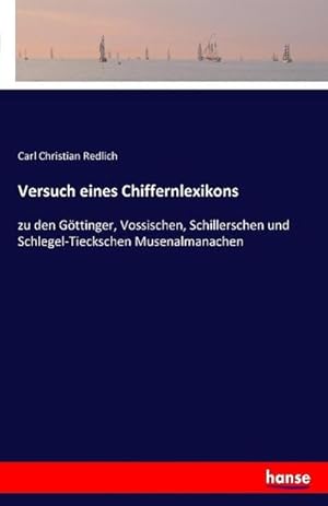 Imagen del vendedor de Versuch eines Chiffernlexikons a la venta por BuchWeltWeit Ludwig Meier e.K.