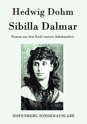 Image du vendeur pour Sibilla Dalmar mis en vente par BuchWeltWeit Ludwig Meier e.K.