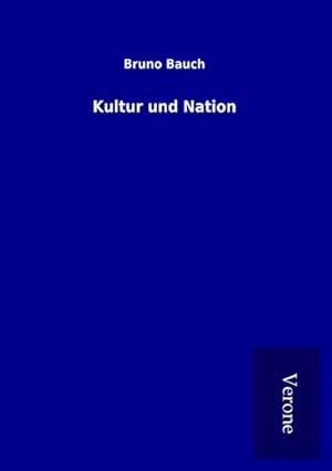 Immagine del venditore per Kultur und Nation venduto da BuchWeltWeit Ludwig Meier e.K.