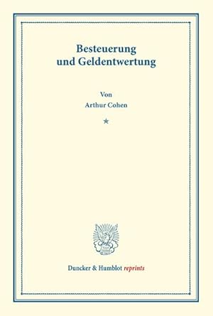 Seller image for Besteuerung und Geldentwertung. for sale by BuchWeltWeit Ludwig Meier e.K.