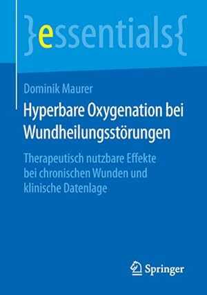 Bild des Verkufers fr Hyperbare Oxygenation bei Wundheilungsstrungen zum Verkauf von BuchWeltWeit Ludwig Meier e.K.
