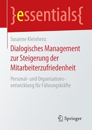 Bild des Verkufers fr Dialogisches Management zur Steigerung der Mitarbeiterzufriedenheit zum Verkauf von BuchWeltWeit Ludwig Meier e.K.