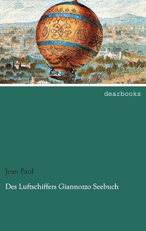 Bild des Verkufers fr Des Luftschiffers Giannozzo Seebuch zum Verkauf von BuchWeltWeit Ludwig Meier e.K.