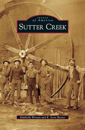 Seller image for Sutter Creek for sale by BuchWeltWeit Ludwig Meier e.K.