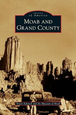 Image du vendeur pour Moab and Grand County mis en vente par BuchWeltWeit Ludwig Meier e.K.