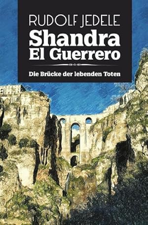 Bild des Verkufers fr Shandra el Guerrero zum Verkauf von BuchWeltWeit Ludwig Meier e.K.