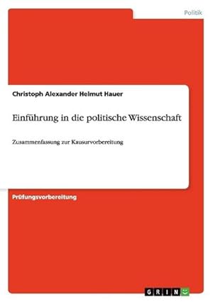 Seller image for Einfhrung in die politische Wissenschaft for sale by BuchWeltWeit Ludwig Meier e.K.
