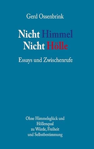 Seller image for Nicht Himmel. Nicht Hlle for sale by BuchWeltWeit Ludwig Meier e.K.