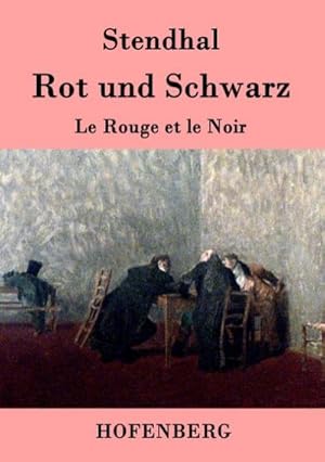 Image du vendeur pour Rot und Schwarz mis en vente par BuchWeltWeit Ludwig Meier e.K.