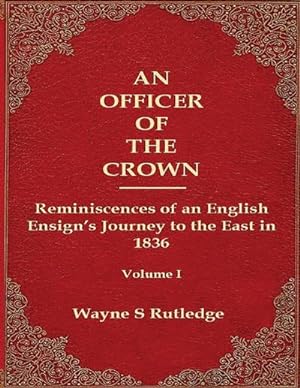 Immagine del venditore per An Officer of the Crown venduto da BuchWeltWeit Ludwig Meier e.K.