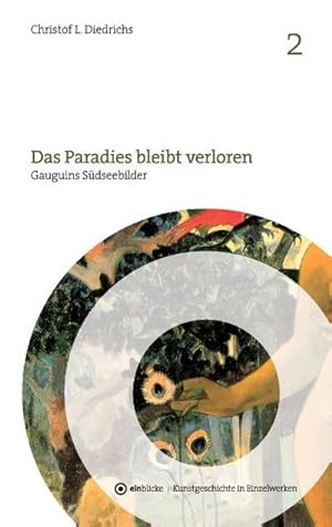 Seller image for Das Paradies bleibt verloren for sale by BuchWeltWeit Ludwig Meier e.K.