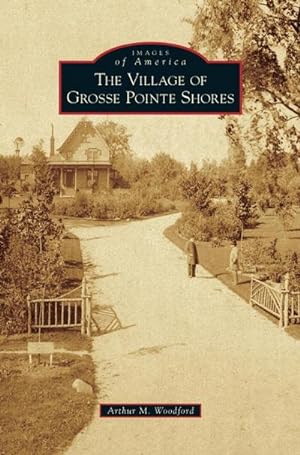 Seller image for Village of Grosse Pointe Shores for sale by BuchWeltWeit Ludwig Meier e.K.