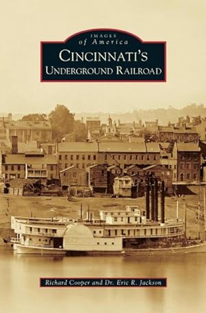 Imagen del vendedor de Cincinnati's Underground Railroad a la venta por BuchWeltWeit Ludwig Meier e.K.