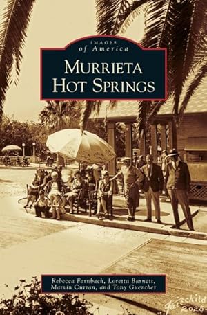 Seller image for Murrieta Hot Springs for sale by BuchWeltWeit Ludwig Meier e.K.