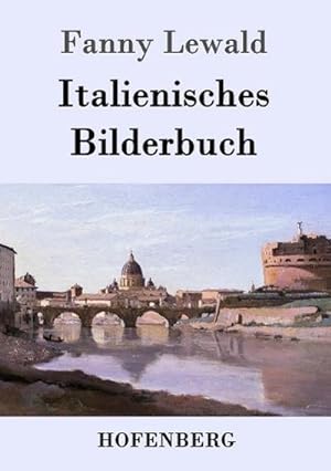Seller image for Italienisches Bilderbuch for sale by BuchWeltWeit Ludwig Meier e.K.