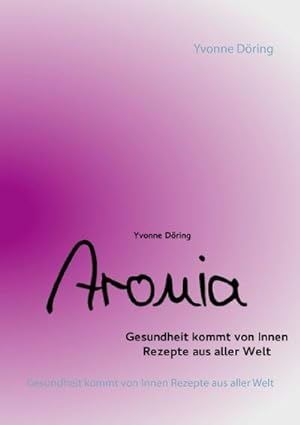Imagen del vendedor de Aronia a la venta por BuchWeltWeit Ludwig Meier e.K.