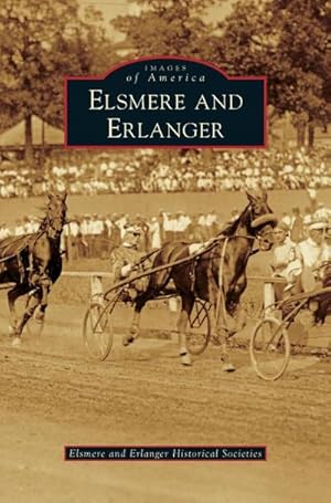 Seller image for Elsmere and Erlanger for sale by BuchWeltWeit Ludwig Meier e.K.