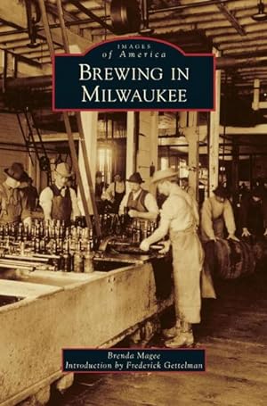 Seller image for Brewing in Milwaukee for sale by BuchWeltWeit Ludwig Meier e.K.