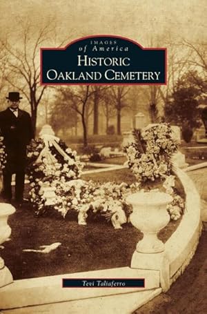 Immagine del venditore per Historic Oakland Cemetery venduto da BuchWeltWeit Ludwig Meier e.K.