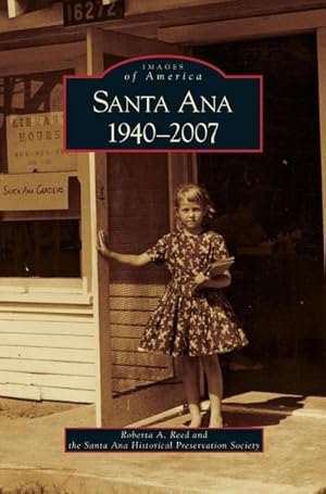 Seller image for Santa Ana 1940-2007 for sale by BuchWeltWeit Ludwig Meier e.K.