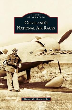 Imagen del vendedor de Cleveland's National Air Races a la venta por BuchWeltWeit Ludwig Meier e.K.