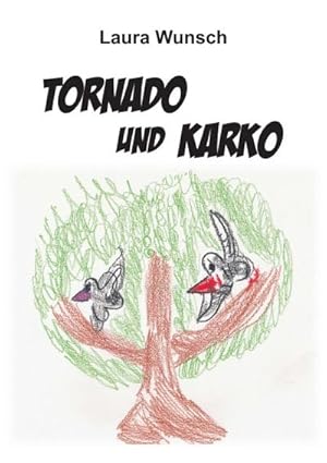 Bild des Verkufers fr Tornado und Karko zum Verkauf von BuchWeltWeit Ludwig Meier e.K.