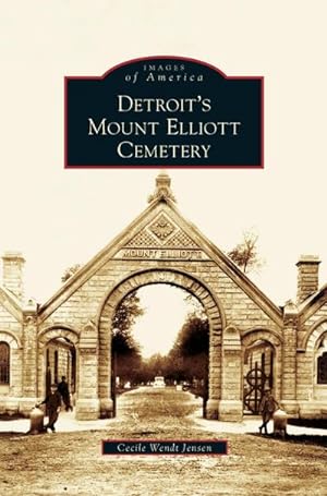 Seller image for Detroit's Mount Elliott Cemetery for sale by BuchWeltWeit Ludwig Meier e.K.