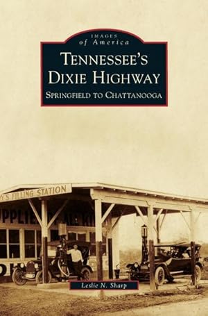 Seller image for Tennessee's Dixie Highway for sale by BuchWeltWeit Ludwig Meier e.K.