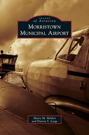 Seller image for Morristown Municipal Airport for sale by BuchWeltWeit Ludwig Meier e.K.