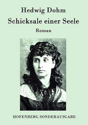 Seller image for Schicksale einer Seele for sale by BuchWeltWeit Ludwig Meier e.K.