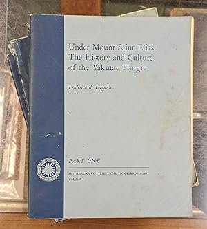 Under Mount Saint Elias: The History and Culture of the Yakutat Tlingit, 3 vol