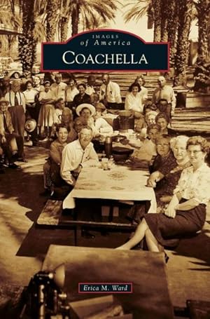 Seller image for Coachella for sale by BuchWeltWeit Ludwig Meier e.K.