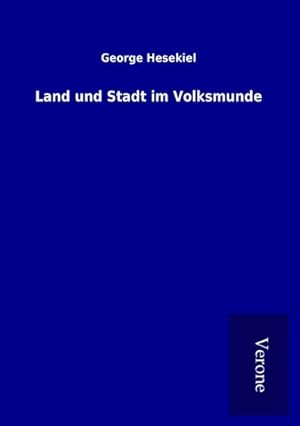 Immagine del venditore per Land und Stadt im Volksmunde venduto da BuchWeltWeit Ludwig Meier e.K.