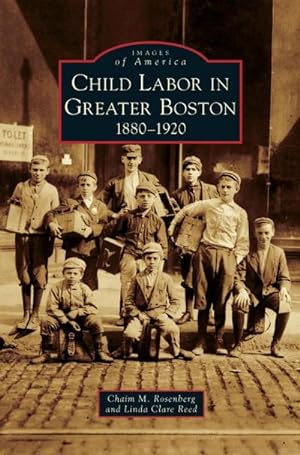 Seller image for Child Labor in Greater Boston for sale by BuchWeltWeit Ludwig Meier e.K.