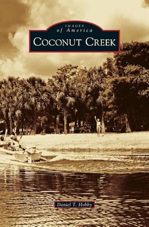 Bild des Verkufers fr Coconut Creek zum Verkauf von BuchWeltWeit Ludwig Meier e.K.
